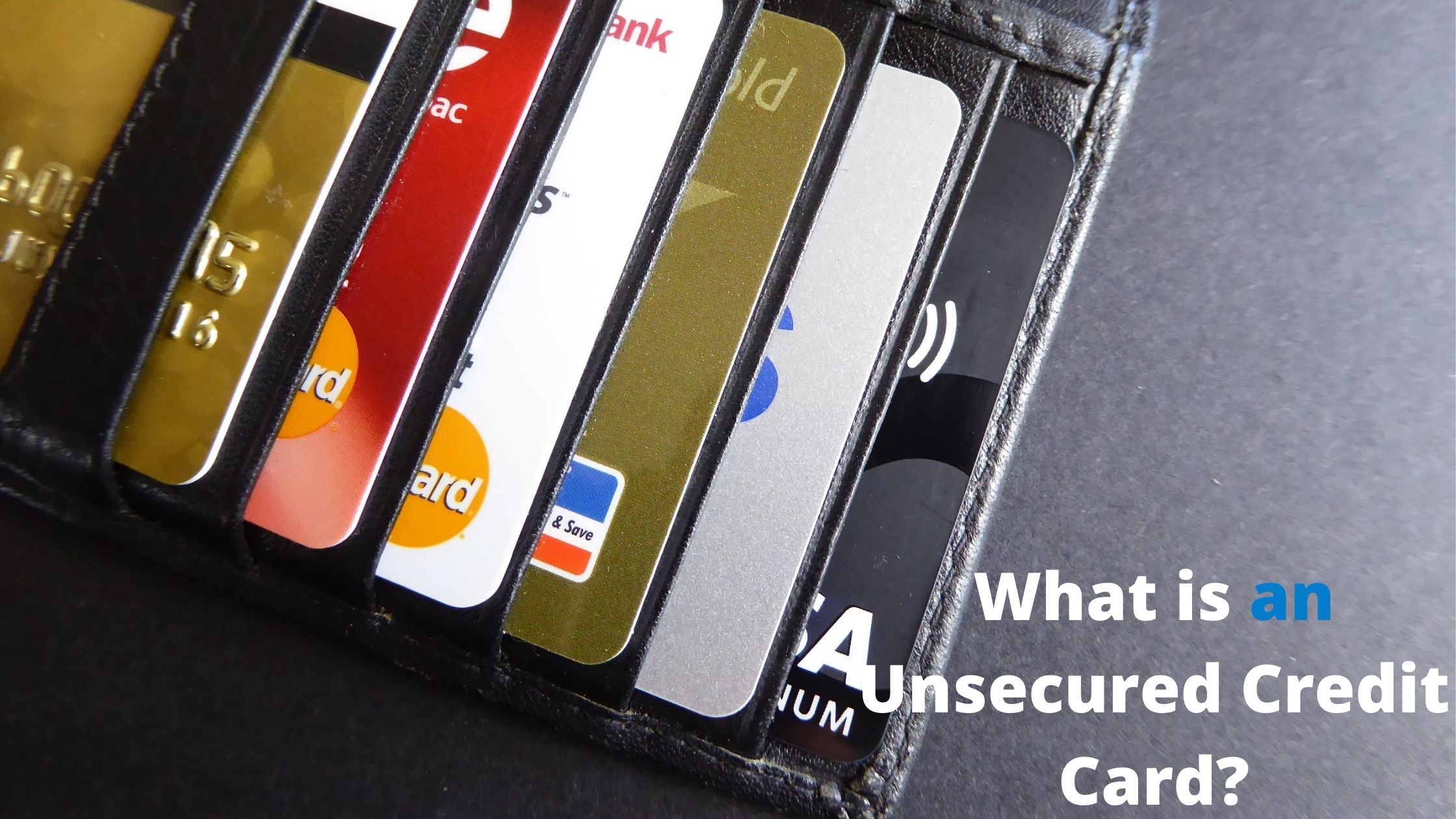 unsecured credit card